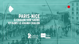 Paris-Nice à Chalon-sur-Saône et dans le Grand Chalon : retour en images