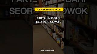 Fakta Unik Dari Seorang Cowok #shorts #information #faktaunik #fyp