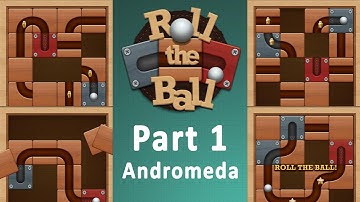 Roll the Ball - slide puzzle : Andromeda Gameplay Part 1 (Android/iOS)