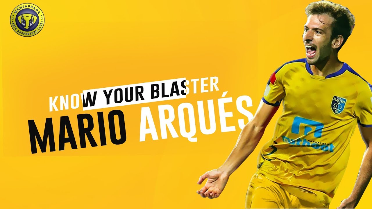 Mario Arques | Know Your Blaster | Kerala Blasters