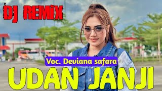DJ REMIX Pa 600 Udan Janji - Deviana Safara