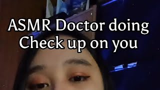 Asmr Doctor Check Up On You