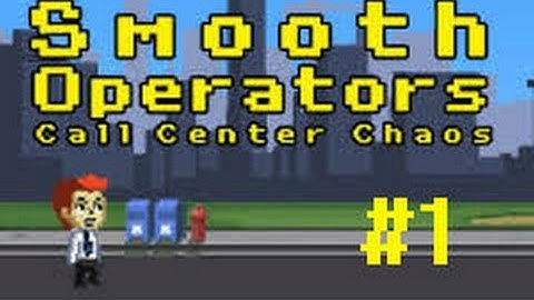 Smooth Operator episode 1 Let get Started