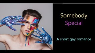 Somebody Special 🌈 Gay | M/M | Queer | Rom-Com 🎧 CC (2023) screenshot 1