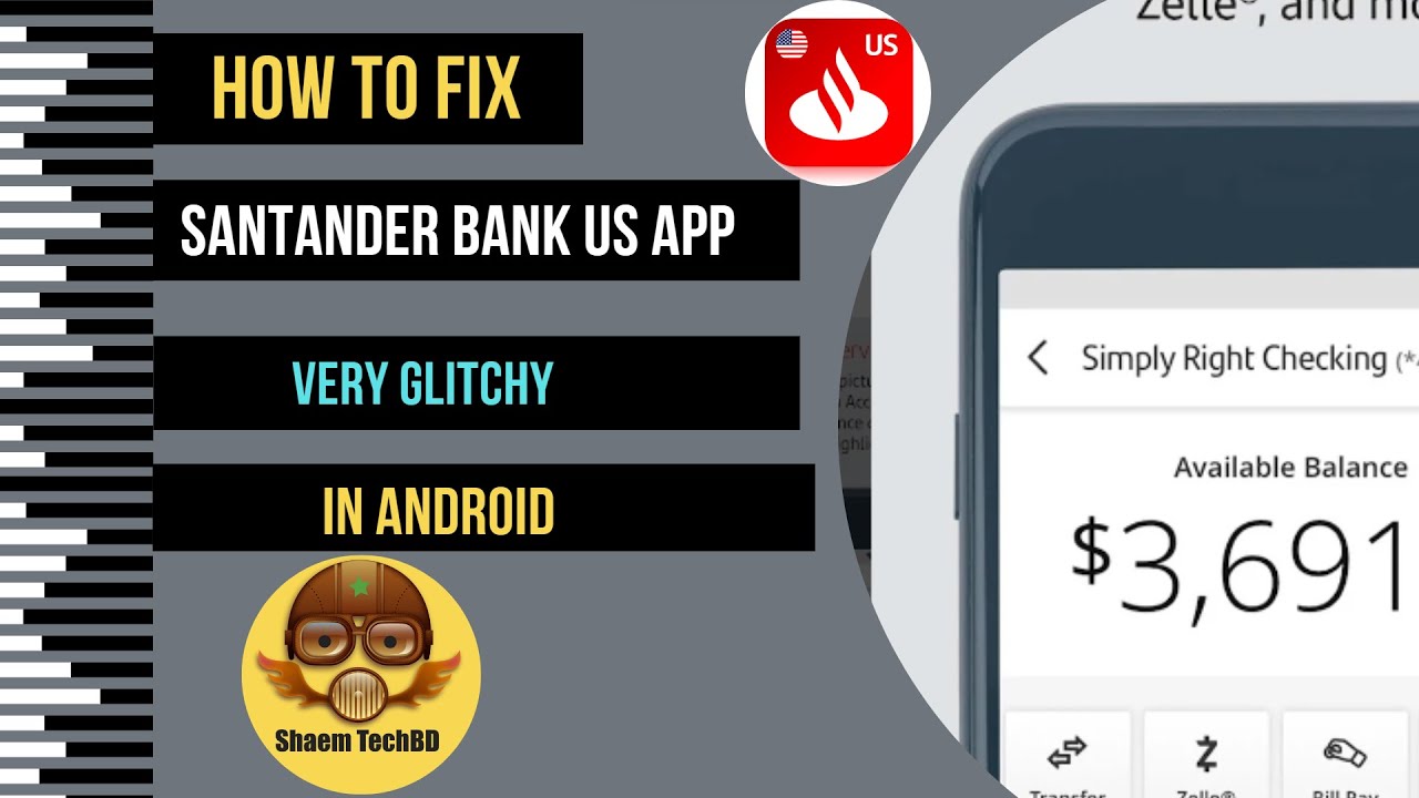 How to Fix Santander Bank Us App Very Glitchy in Android After New Updates