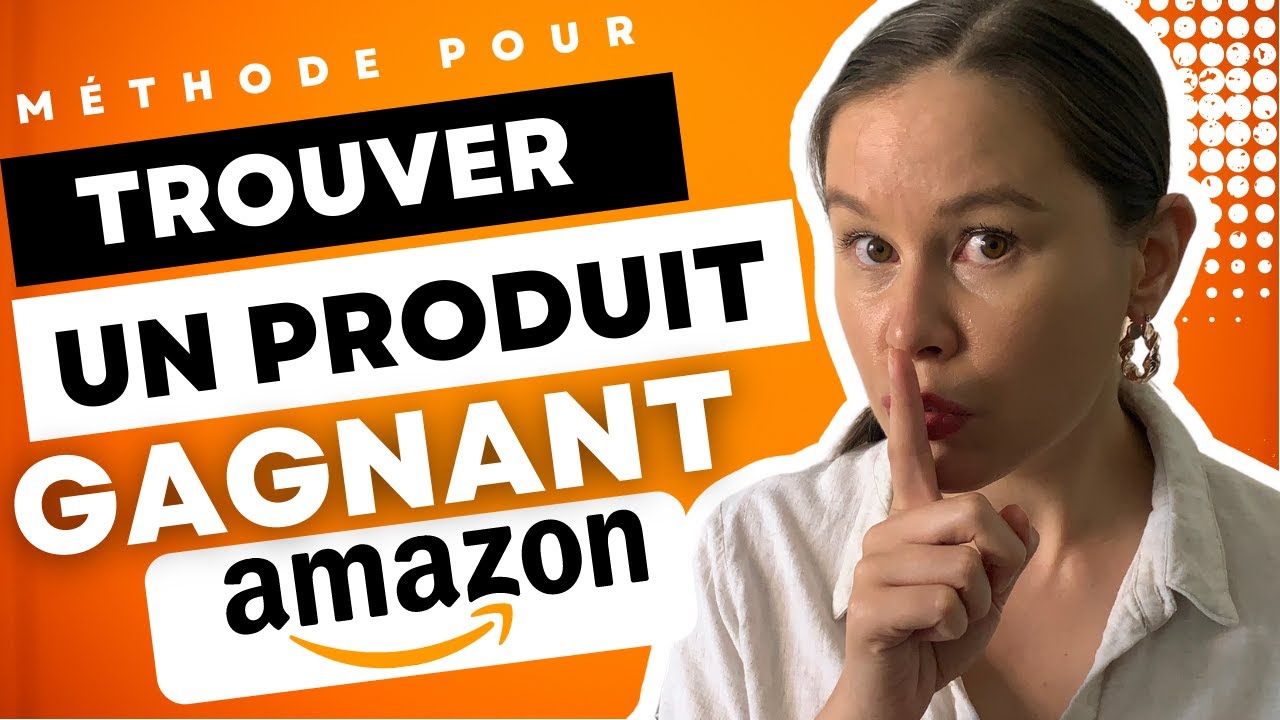 COMMENT TROUVER UN PRODUIT GAGNANT SUR ? en 2023 