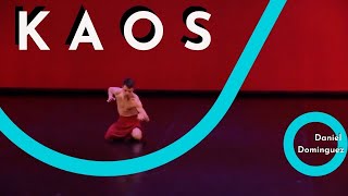 K A O S - Daniel Dominguez | Capta laVie Original (NReal 2018)
