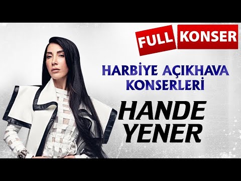 Hande Yener - Harbiye Konseri