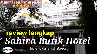 Review Sahira butik Hotel Bogor // Hotel Syari'ah