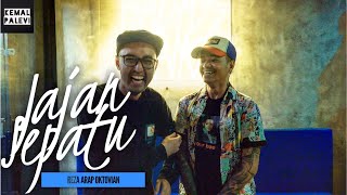 Jajan Sepatu : Episode #13 - Reza Arap Oktovian