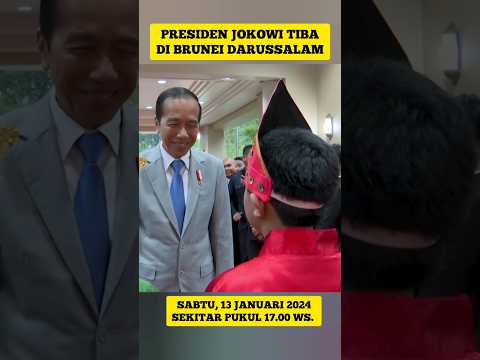 Presiden Jokowi Tiba di Brunei Darussalam, #jokowi #brunei