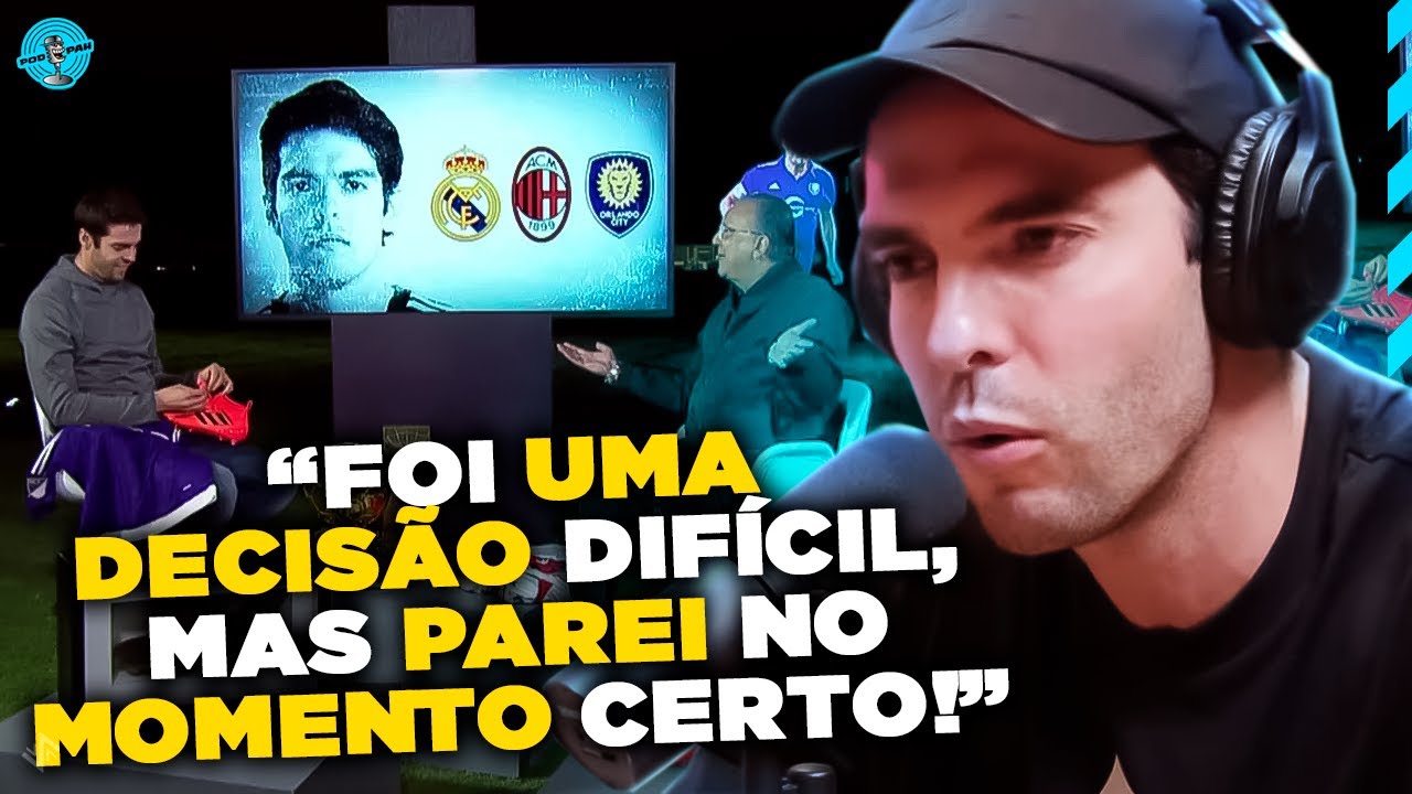 COMO FOI A DECISÃO DO KAKÁ DE SE APOSENTAR? YouTube