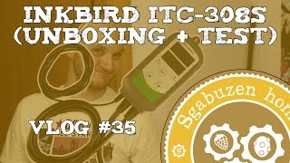 Inkbird Itc-308S Unboxing Test Sgabuzen Vlogs