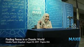 Yasmin Mogahed - Finding Peace in a Chaotic World