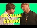 Sınıfa Geç Gelen 10 Öğrenci Tipi