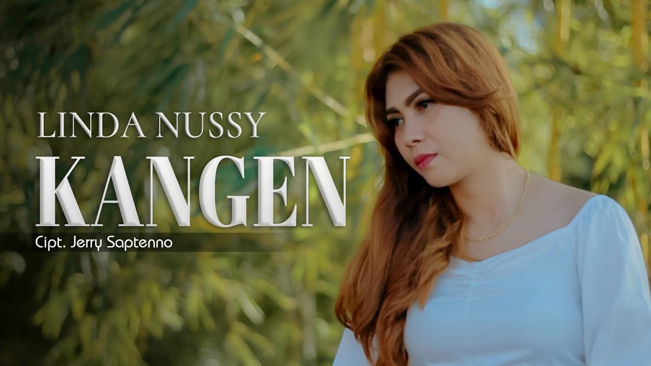LINDA NUSSY_KANGEN_Lagu Ambon Terbaru (Official Music Video)