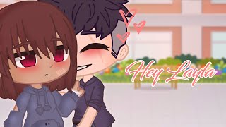 {MeMe} Hey Layla・Gacha Club・