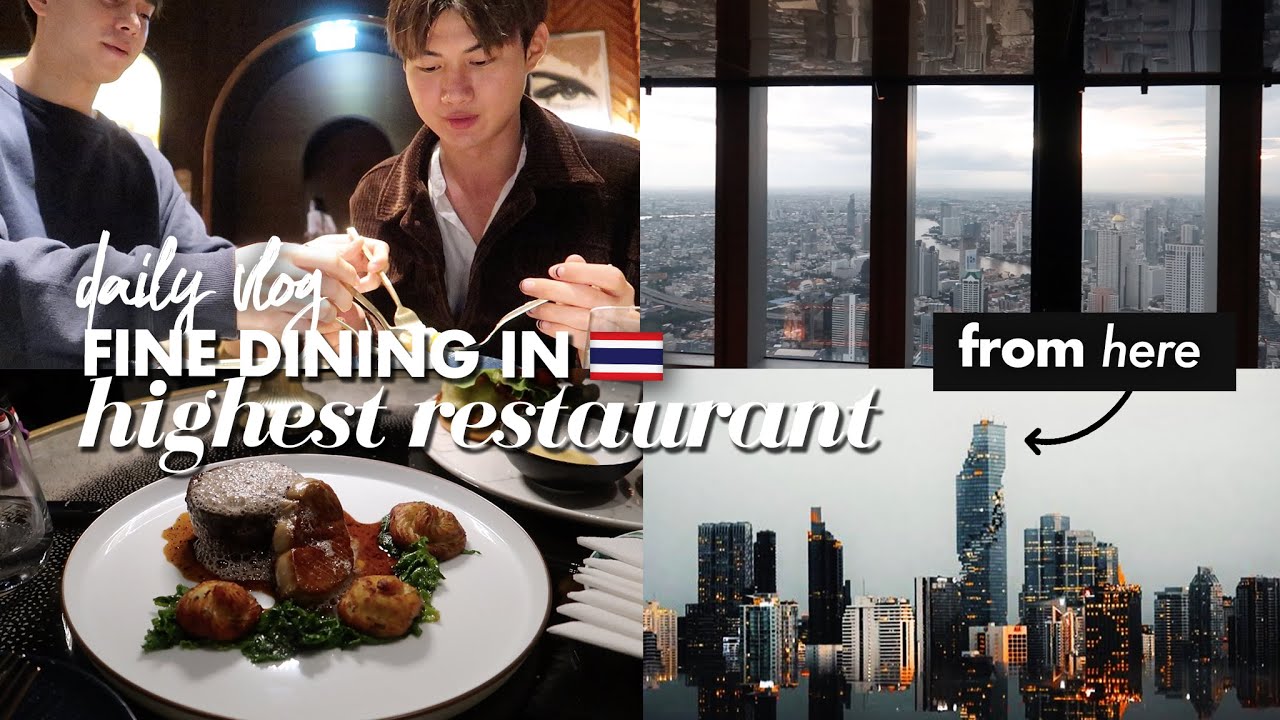 Fine Dining di Restoran Tertinggi di Bangkok Bareng Regent #ThaiTubeID