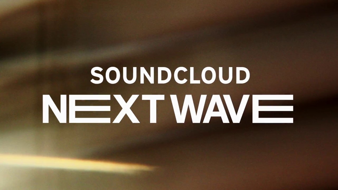 SoundCloud Next Wave