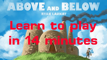 Learn to Play Above and Below in 14 minutes