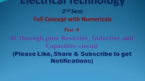 AC through pure Inductive circuit | Alternating current through pure Inductive circuit| Part -8