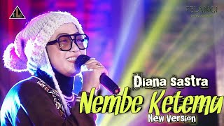 NEMBE KETEMU | DIANA SASTRA | VERSION DLS LIVE MUSIC