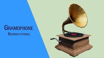 GRAMOPHONE | modeling in blender