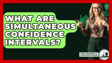What Are Simultaneous Confidence Intervals? - The Friendly Statistician