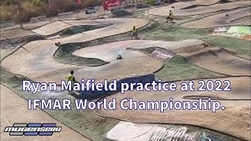 Ryan Maifield practice at 2022 IFMAR World Championship.