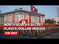 North Korea's Secret Slaves: Dollar Heroes│WHY SLAVERY?│(Documentary)