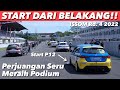 Waduh harus start dari belakang begini perjuangan serunya