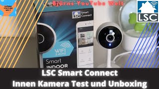 LSC Indoor Cam Auspacken Einrichten Testen und meine Meinung LSC Smart Connect Kamera für den Innen