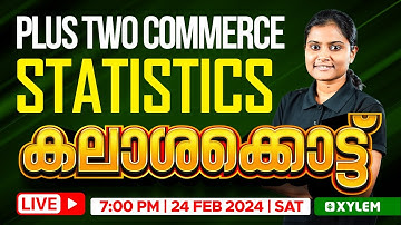Plus Two Commerce - Statistics | കലാശക്കൊട്ട് | Xylem Plus Two Commerce