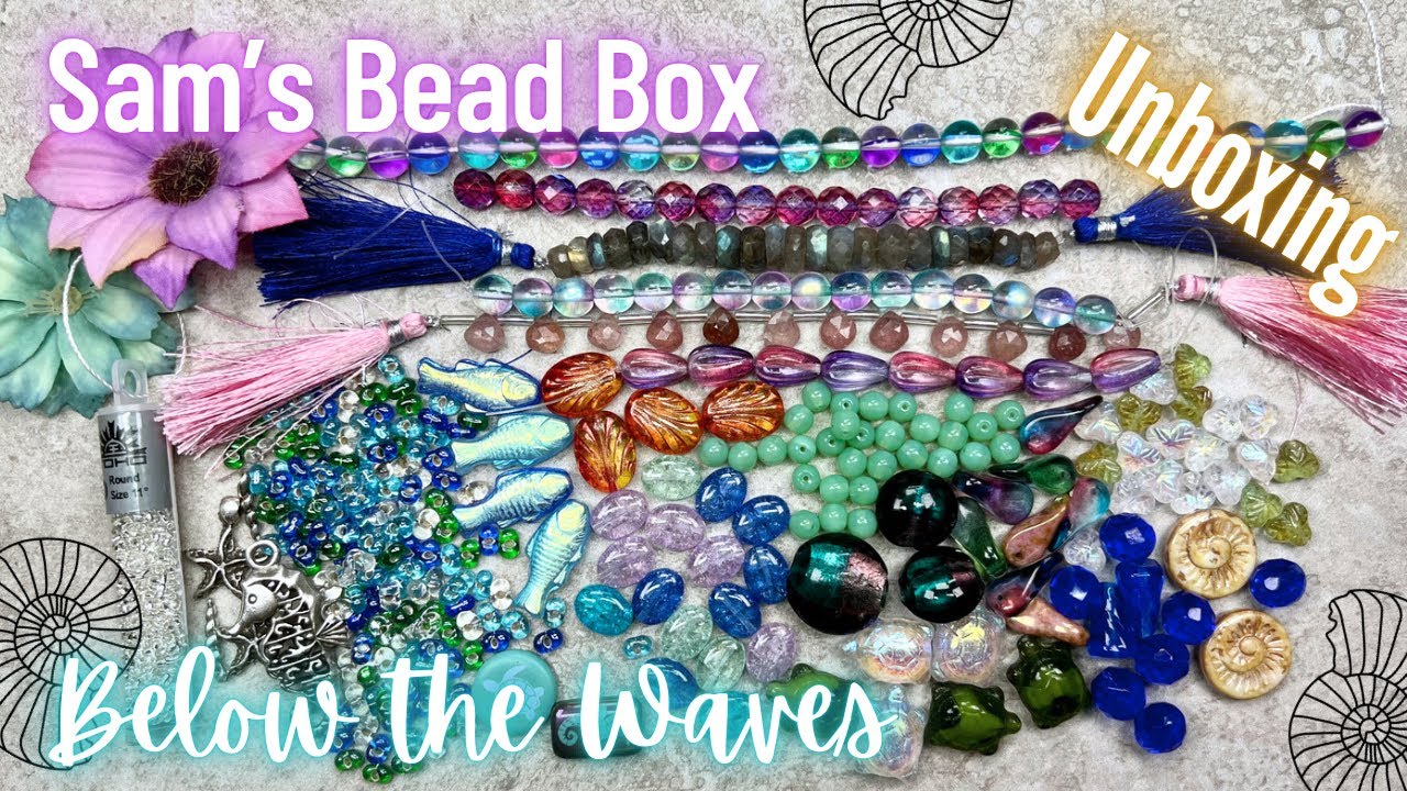 Sam’s Bead Box June 2023 Below the Waves YouTube