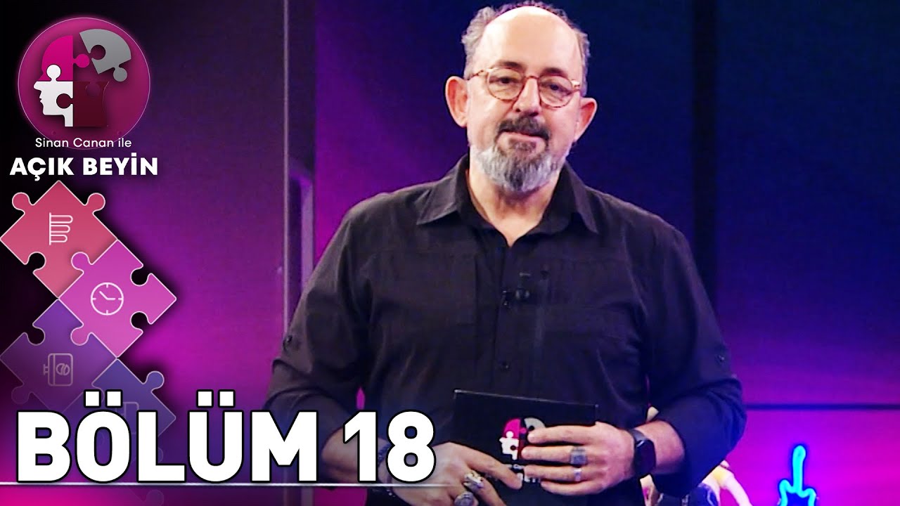 Sinan Canan ile Açık Beyin 18. Bölüm (10 Şubat 2024) 