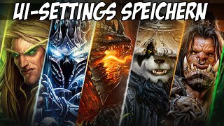 Zum Prepatch dran denken: Addons aktualisieren! So speichert ihr ALLE ADDON-EINSTELLUNGEN ab