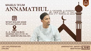 ?[LIVE]  MAJELIS ANNAMATHUL AWSATH  KITAB النصا ئح الد ين ية  