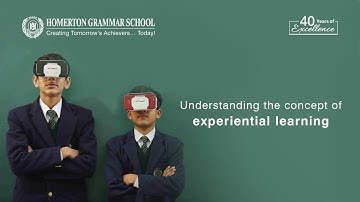 Experiential Learning: How We All Learn Naturally | Homerton Grammar School #homertongrammarschool