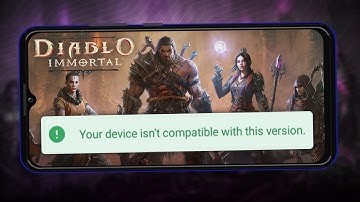 Diablo Immortal - Your device isn