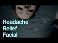 ASMR Headache Relief Facial