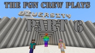 The FGN Crew Plays: Minecraft Diversity Part 6 - Labyrinthian (PC)