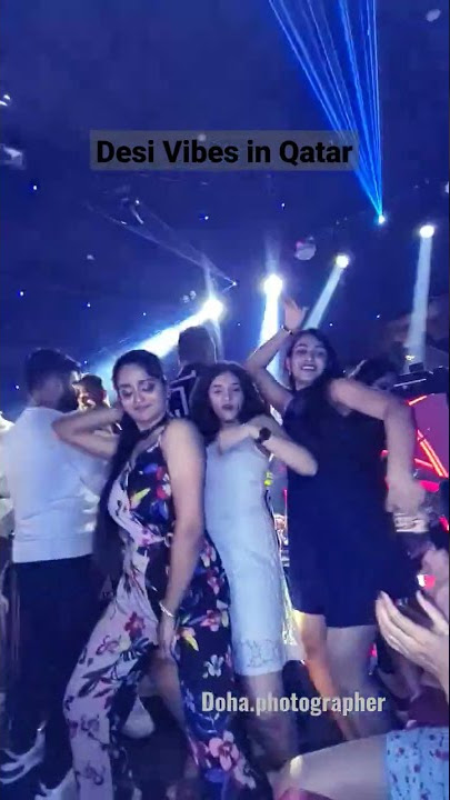Desi Vibes in Qatar | Nightclubs in Doha