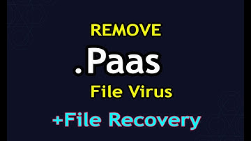 Paas File Virus Ransomware .Paas Removal