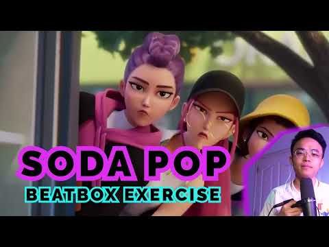 Soda Pop Beatbox Cover + Exercise (For Beginners)