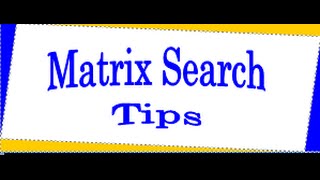 MATRIX GSREIN Searching Tips