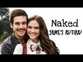 James Arthur - Naked (Tradução) O Tempo Não Para (Lyrics Video).