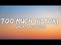 Jack Savoretti Too Much History Lyrics mp3