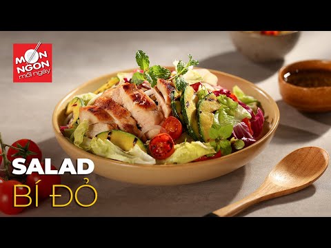 Video: Salad đậu Bí đỏ