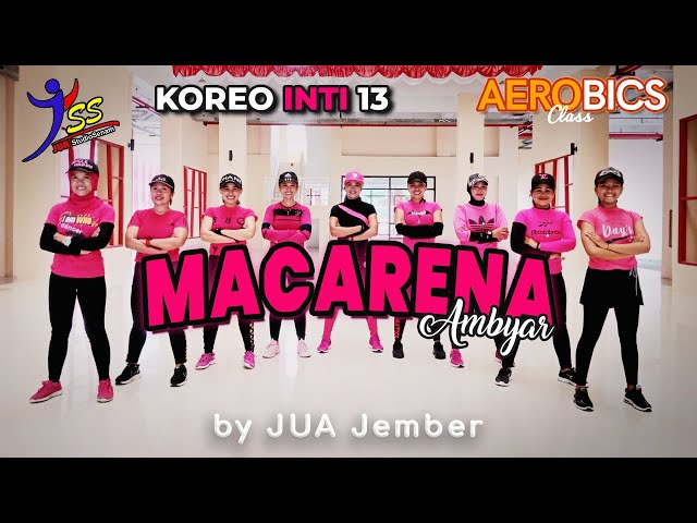 Macarena - Ambyar Nonstop / Senam AEROBIC / Koreo INTI 13 By JUA_Jember class=