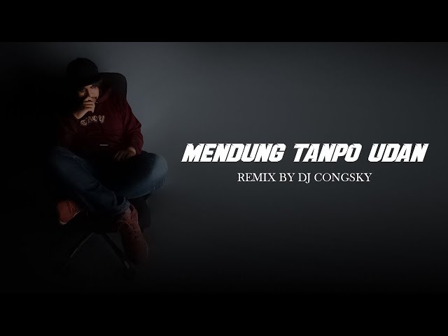 DJ MENDUNG TANPO UDAN REMIX JEDAG JEDUG DANGDUT VERSI TERBARU GLERR FULL BASS class=